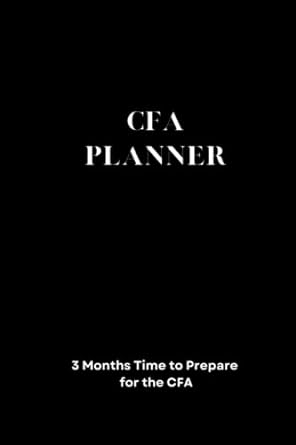 cfa planner 3 months to start preparing for the cfa exam 1st edition creative journaling b0bsjljnqn