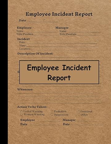 employee incident report 1st edition dija sab b0cccx58xl