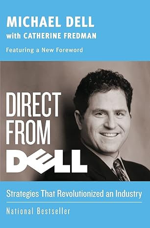direct from dell 1st edition michael dell 0060845724, 978-0060845728