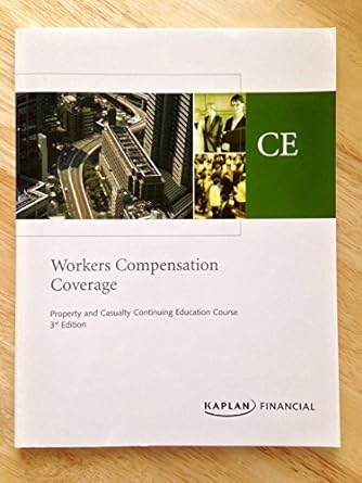 workers compensation coverage 1st edition kaplan financial 141958099x, 978-1419580994