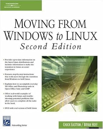 moving from windows to linux 2nd edition chuck easttom ,bryan hoff 1584504420, 978-1584504429