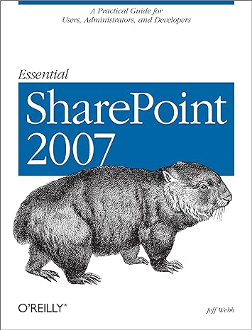 essential sharepoint 2007 2nd edition jeff webb 0596514077, 978-0596514075