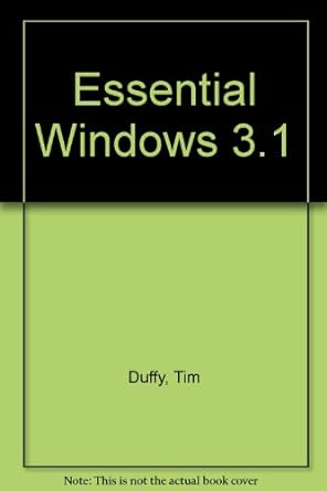 essential windows 3 1 1st edition tim duffy 0534187269, 978-0534187262