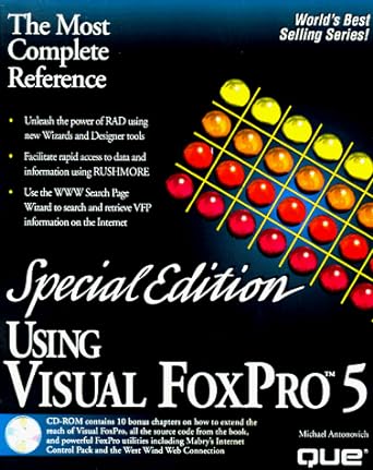 the most complete reference using visual fo pro 5 special edition michael p antonovich ,alice atkins ,marl