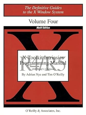 x toolkit intrinsies programming manual volume 4 2nd edition adrian nye ,tim o'reilly 1565920139,