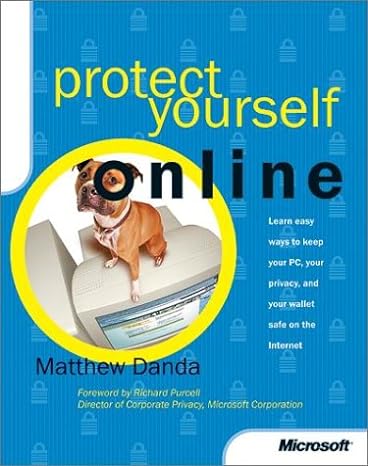 protect yourself online 1st edition matthew danda ,richard purcell 0735611882, 978-0735611887