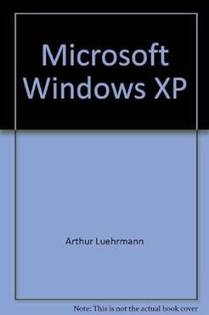 microsoft windows xp 1st edition arthur luehrmann 1574261592, 978-1574261592