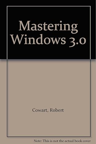 mastering windows 3 0 1st edition robert cowart 0895884585, 978-0895884589