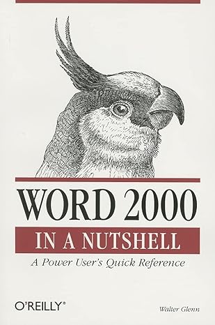 word 2000 in a nutshell a power users quick reference 1st edition walter glenn 1565924894, 978-1565924895