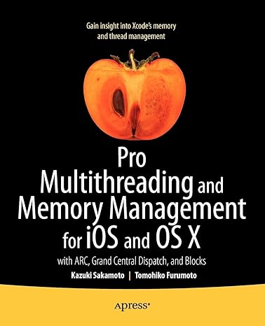 pro multithreading and memory management for ios and os x with arc grand central dispatch and blocks 1st