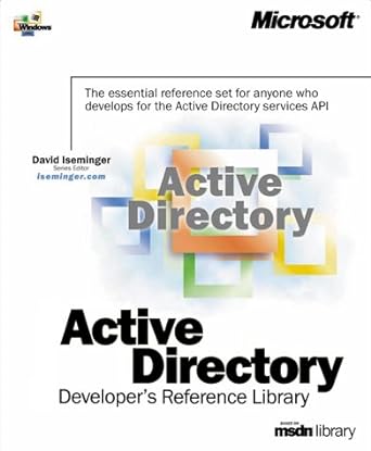 microsoft active directory developers reference library 1st edition david iseminger 0735609926, 978-0735609921
