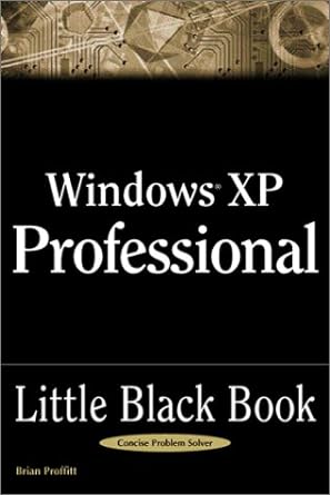 windows xp professional little black book 1st edition brian proffitt 1932111255, 978-1932111255