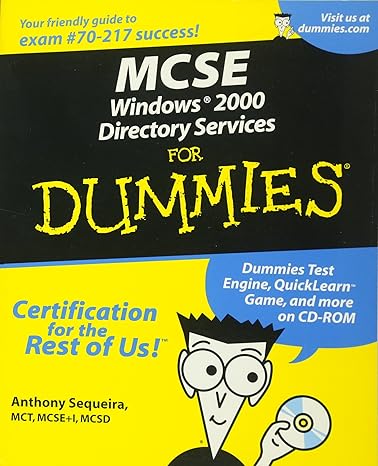 mcse windows 2000 directory services for dummies 1st edition anthony sequeira 0764507109, 978-0764507106