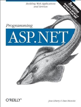 programming asp net 3rd edition jesse liberty ,dan hurwitz 059600916x, 978-0596009168