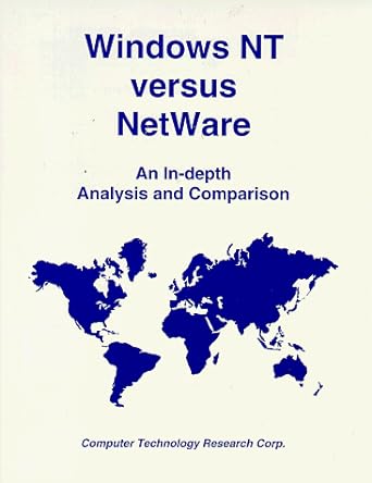 windows nt versus netware an in depth analysis and comparison 1st edition paul korzeniowski 1566079683,