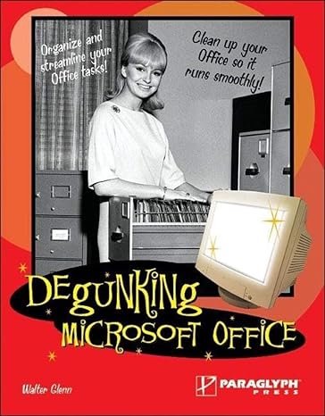 degunking microsoft office 1st edition wayne palaia ,christina palaia 1932111956, 978-1932111958