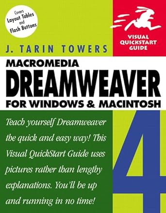 macromedia dreamweaver for windows and macintosh 1st edition j tarin towers 0201734303, 978-0201734300