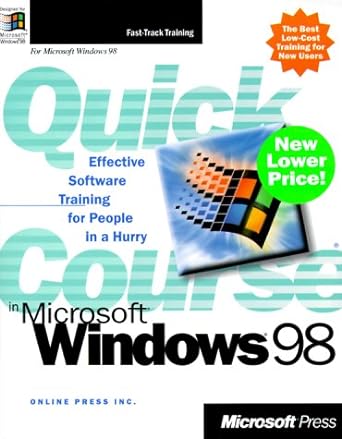 quick course in microsoft windows 98 1st edition inc online press ,jim brown 0735610789, 978-0735610781
