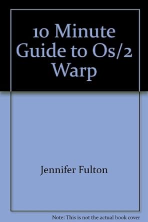 10 minute guide to os/2 warp 1st edition jennifer fulton 156761650x, 978-1567616507