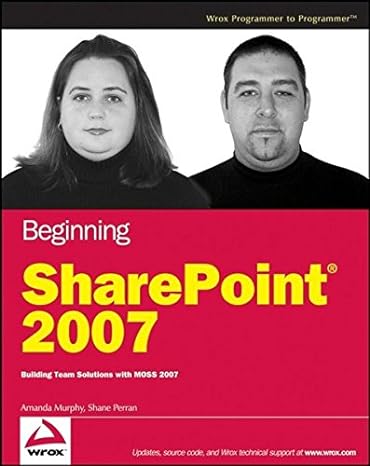 beginning sharepoint 2007 building team solutions with moss 2007 1st edition amanda murphy ,shane perran