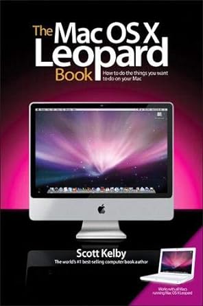 the mac os x leopard book 1st edition scott kelby 0321543955, 978-0321543950