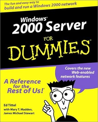 windows 2000 server for dummies 1st edition ed tittel ,mary t madden ,james m stewart 0764503413,