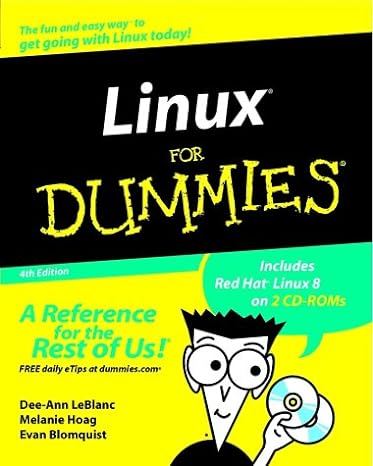 linux for dummies 4th edition dee ann leblanc ,melanie hoag ,evan blomquist 0764516604, 978-0764516603