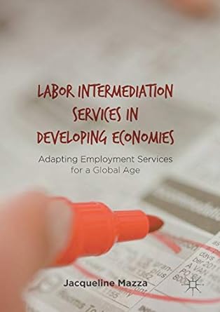 labor intermediation services in developing economies adapting employment services for a global age 1st