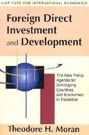 foreign direct investment and development the new policy agenda for developing countries and economies in