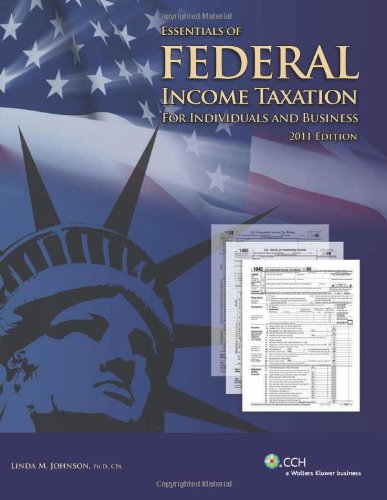 essentials of federal income taxation for individuals and business 2011th edition linda m. johnson