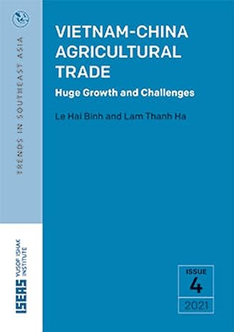 vietnam china agricultural trade huge growth and challenges 1st edition le hai binh ,lam thanh ha 9814951579,