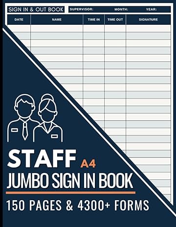 staff signing in book jumbo a4 150 page staff sign in and out log for offices business and other workplaces
