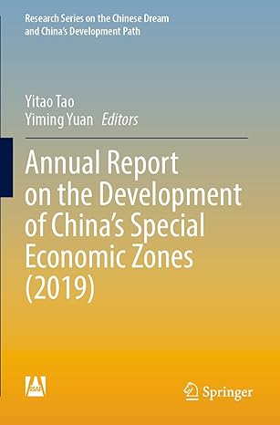 annual report on the development of china s special economic zones 1st edition yitao tao ,yiming yuan ,fang
