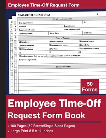 employee time off request form time off request form 1st edition lmshi ra publishing b0cgg5xzm6