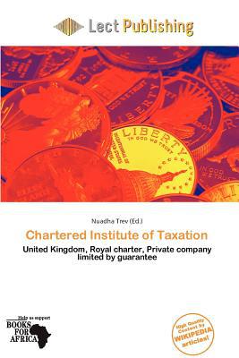 chartered institute of taxation united kingdom royal charter private company limited by guarantee 1st 