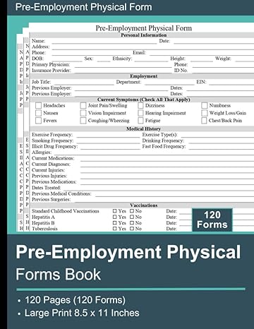 pre employment physical forms book evaluate an applicants health and abilities before they start a job 120