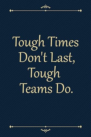 tough times dont last tough teams do 1st edition book nook str b0ck3kdsm5