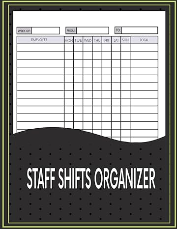 staff shift organizer daily time record chart for non existent employees recording hours worked organizer
