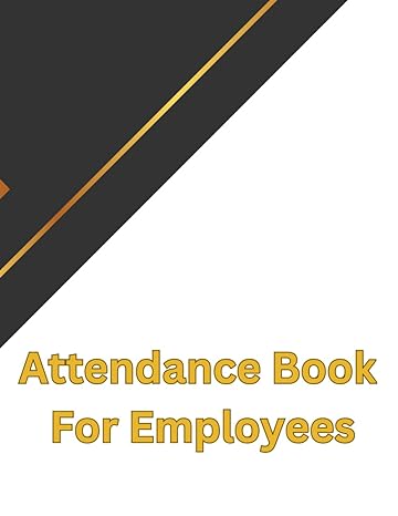 attendance book for employees attendance tracking chart for employees and staff 1st edition miss emy omdah