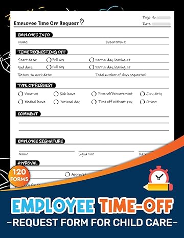 employee time off request form for child care day off request book for preschool daycares in home child care