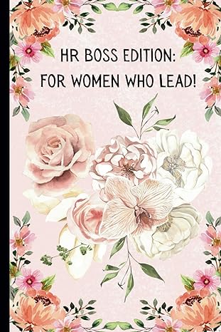 hr boss edition for women who lead human resources useful cute gift for women 1st edition daisy dreamer