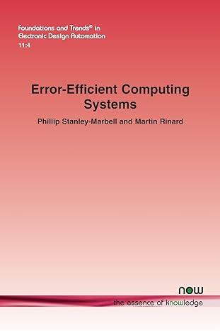 error efficient computing systems in electronic design automation 1st edition phillip stanley marbell, martin