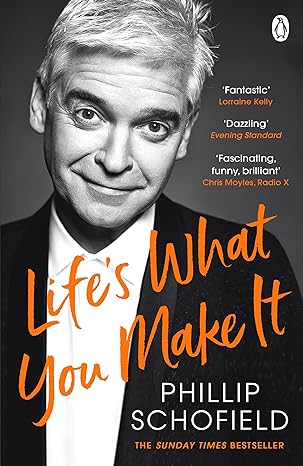 lifes what you make it 1st edition phillip schofield 0241501199, 978-0241501191