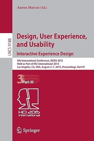 design user experience and usability interactive experience design 1st edition aaron marcus 3319208888,