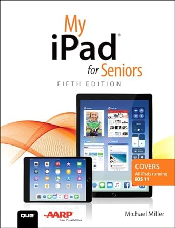 my ipad for seniors 5th edition michael miller 0789758679, 978-0789758675
