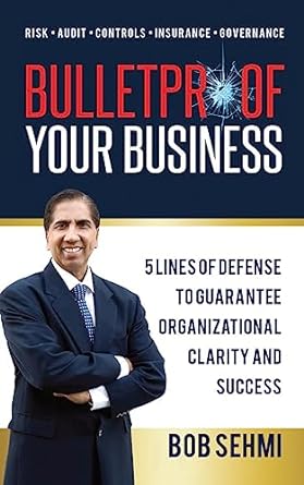 bulletproof your business 5 lines of defense to guarantee organizational clarity and success 1st edition bob
