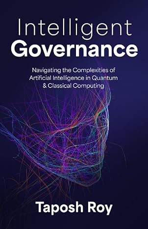 intelligent governance navigating the complexities of artificial intelligence in classical and quantum