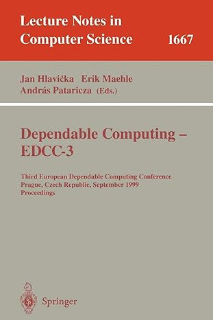 dependable computing edcc 3 third european dependable computing conference prague czech republic september