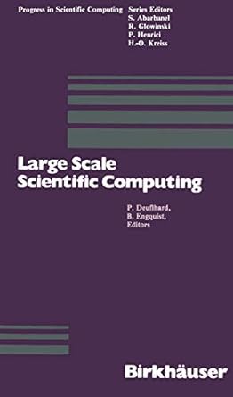 large scale scientific computing 1st edition deuflhard 1468467565, 978-1468467567