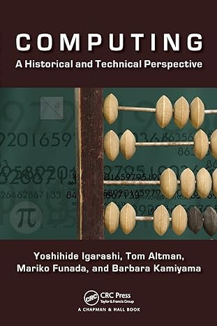 computing a historical and technical perspective 1st edition yoshihide igarashi, tom altman, mariko funada,